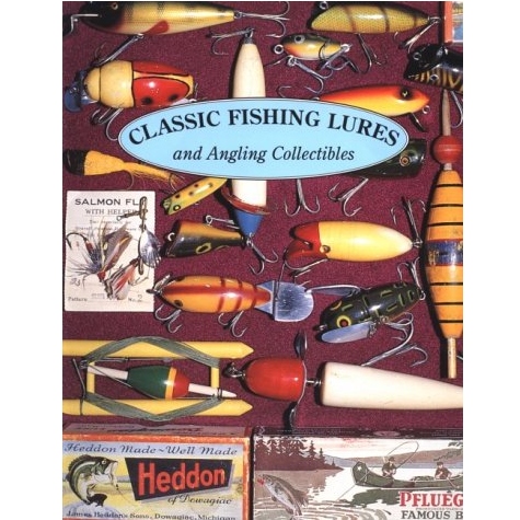 【洋書/ルアー】 Classic Fishing Lures&Angling Collectibles